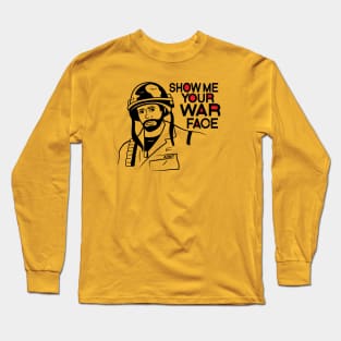 War Face Long Sleeve T-Shirt